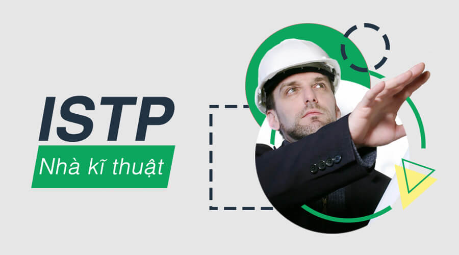 ISTP - Nhà kỹ thuật