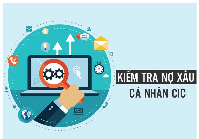 Cách kiểm tra nợ xấu bằng CMND chi tiết nhất