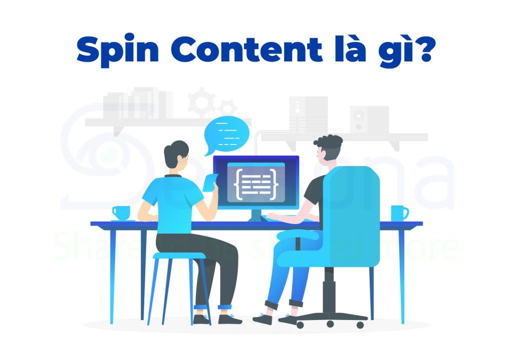 Spin Content là gì?