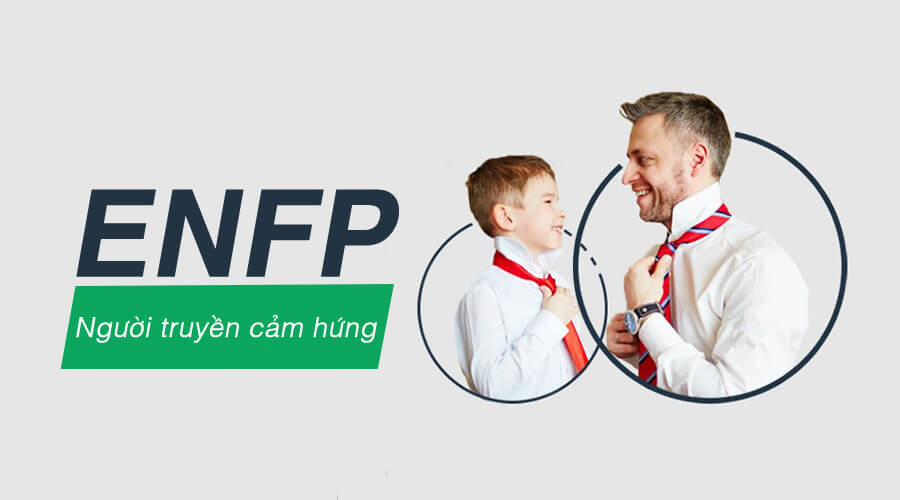 ENFP - Người truyền cảm hứng