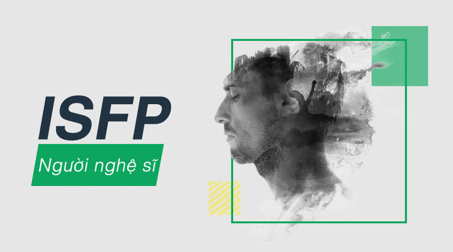 ISFP - Người nghệ sĩ