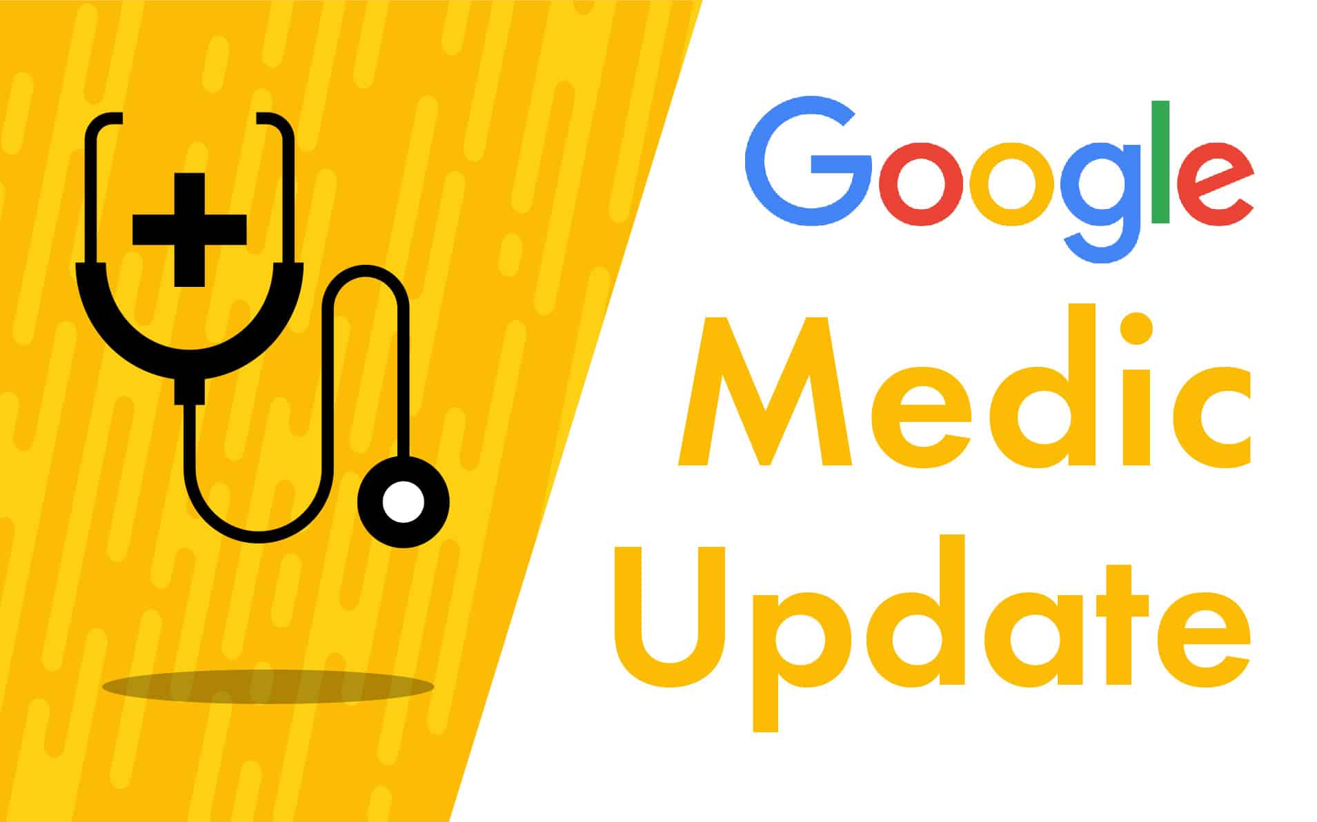 Google Medic là gì? Cập nhật Google Medic ảnh hưởng đến ai?